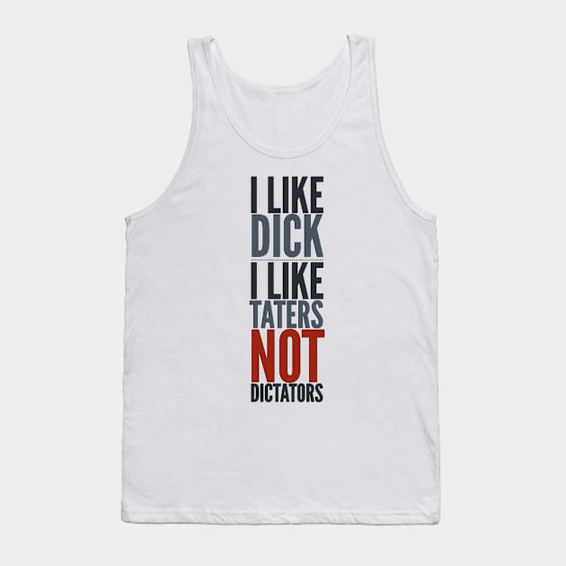 Not Dictators Tank Top by JasonLloyd